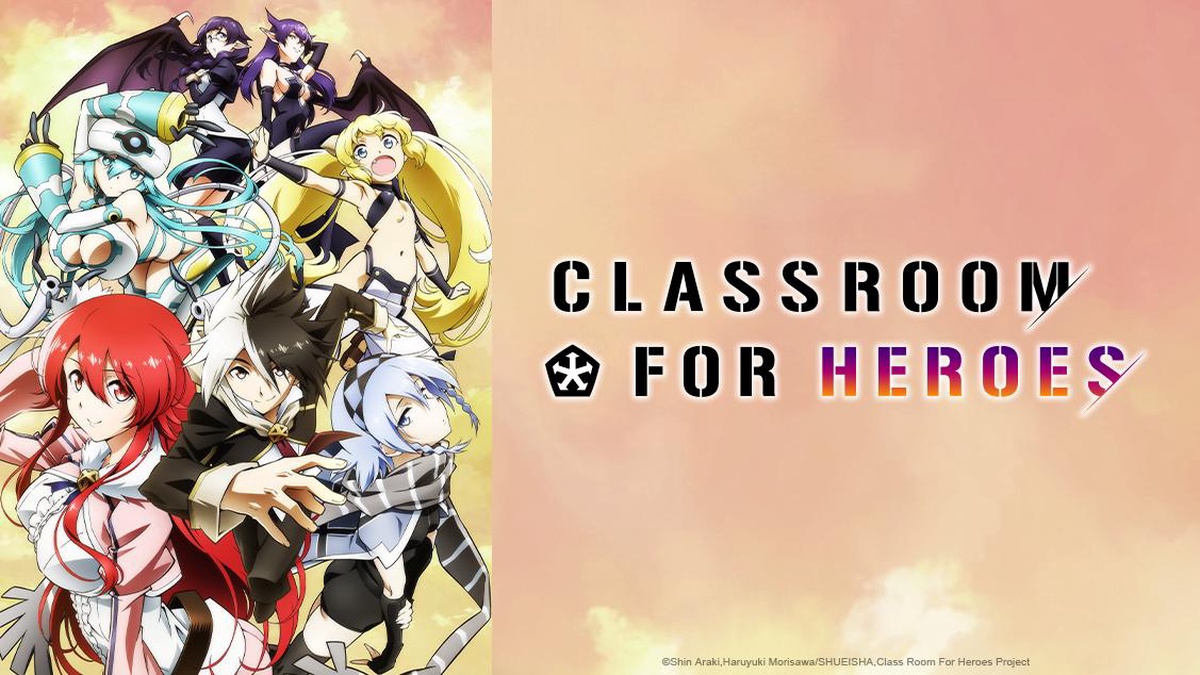 CLASSROOM FOR HEROES en Español (Castellano) - Crunchyroll