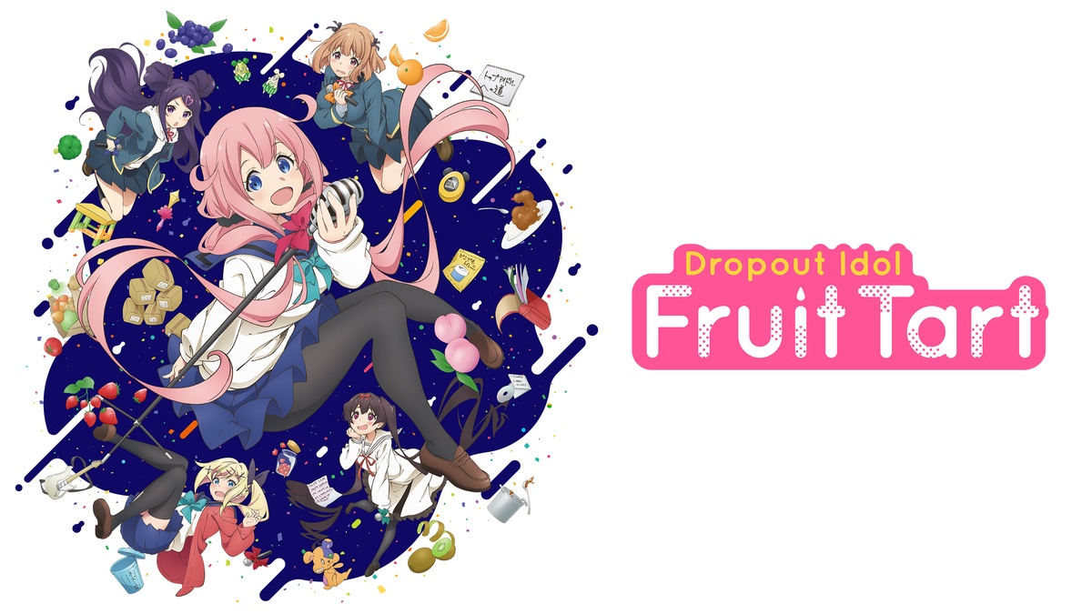 Dropout Idol Fruit Tart en Español (Castellano) - Crunchyroll