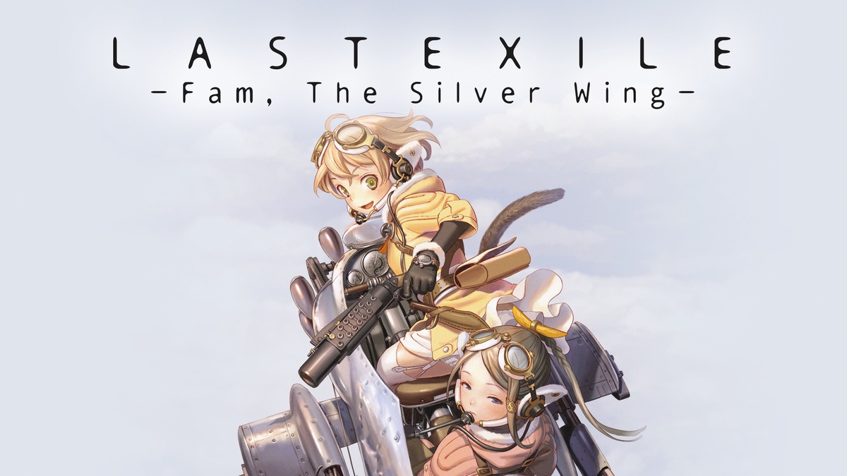 LASTEXILE -Fam, the Silver Wing en Español (Castellano) - Crunchyroll