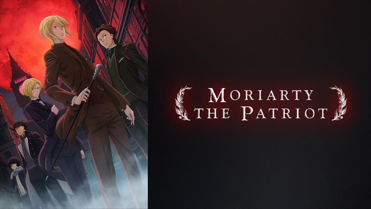 Moriarty the Patriot en Español (Castellano) - Crunchyroll