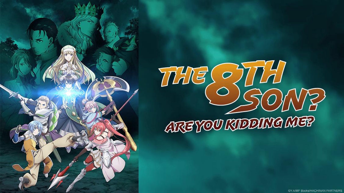 The 8th son? Are you kidding me? en Español (Castellano) - Crunchyroll