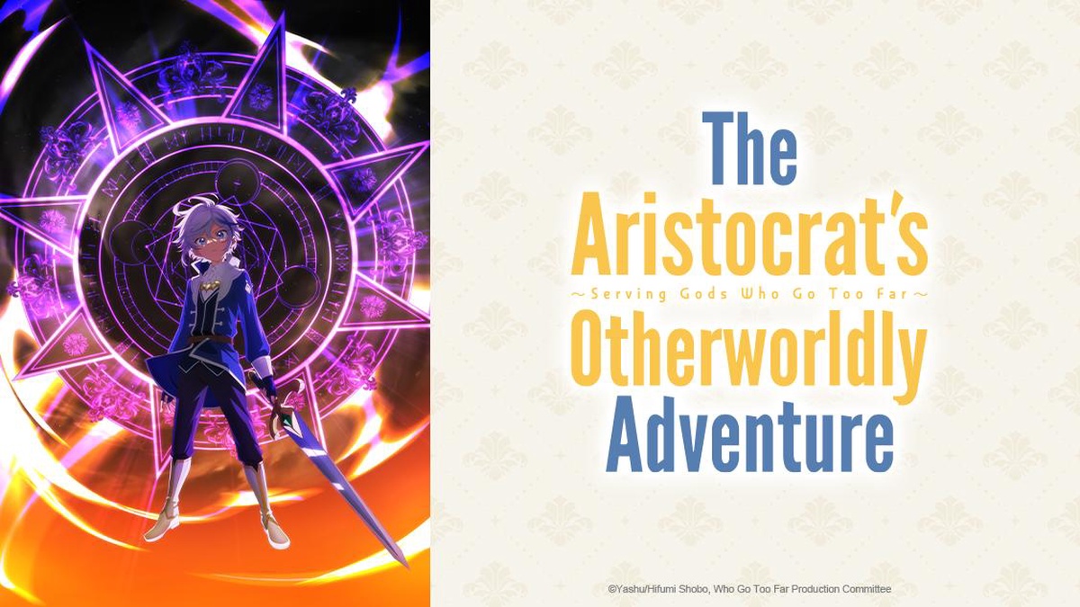 The Aristocrat’s Otherworldly Adventure: Serving Gods Who Go Too Far en Español (Castellano) - Crunchyroll