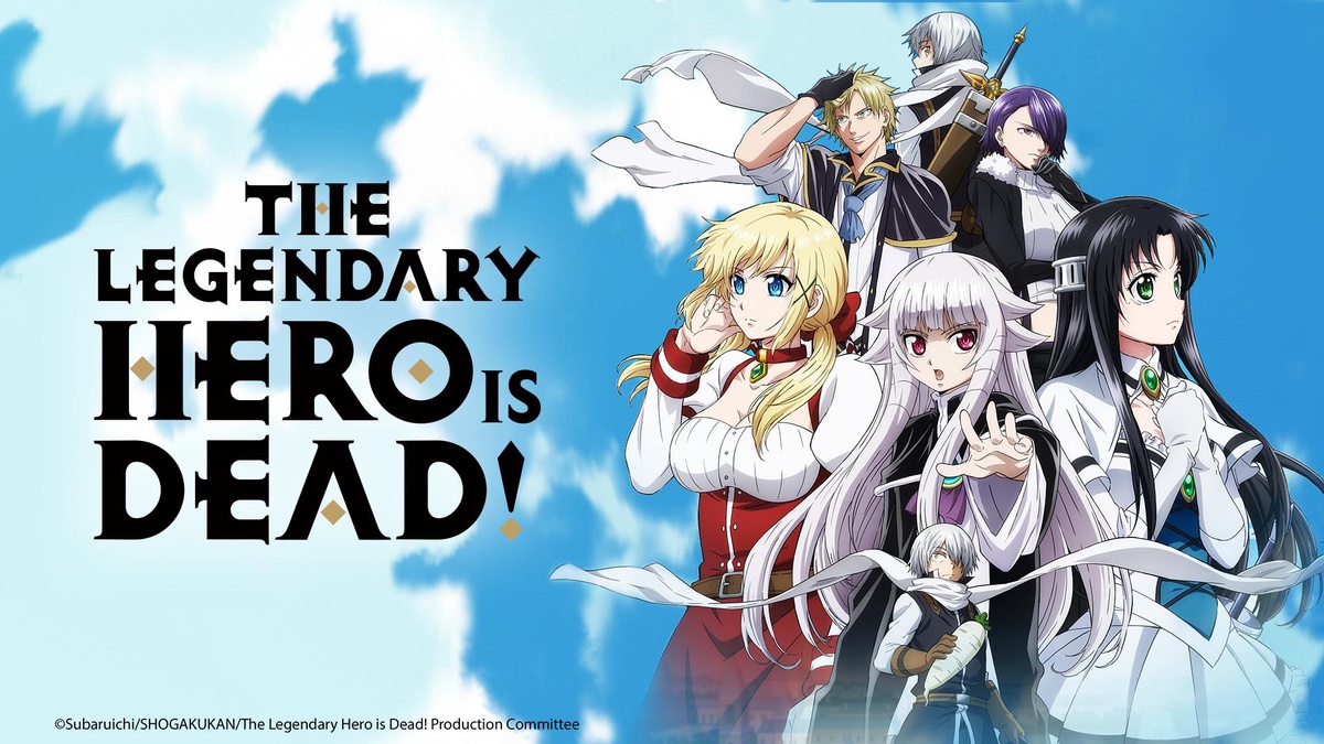 The Legendary Hero is Dead! en Español (Castellano) - Crunchyroll