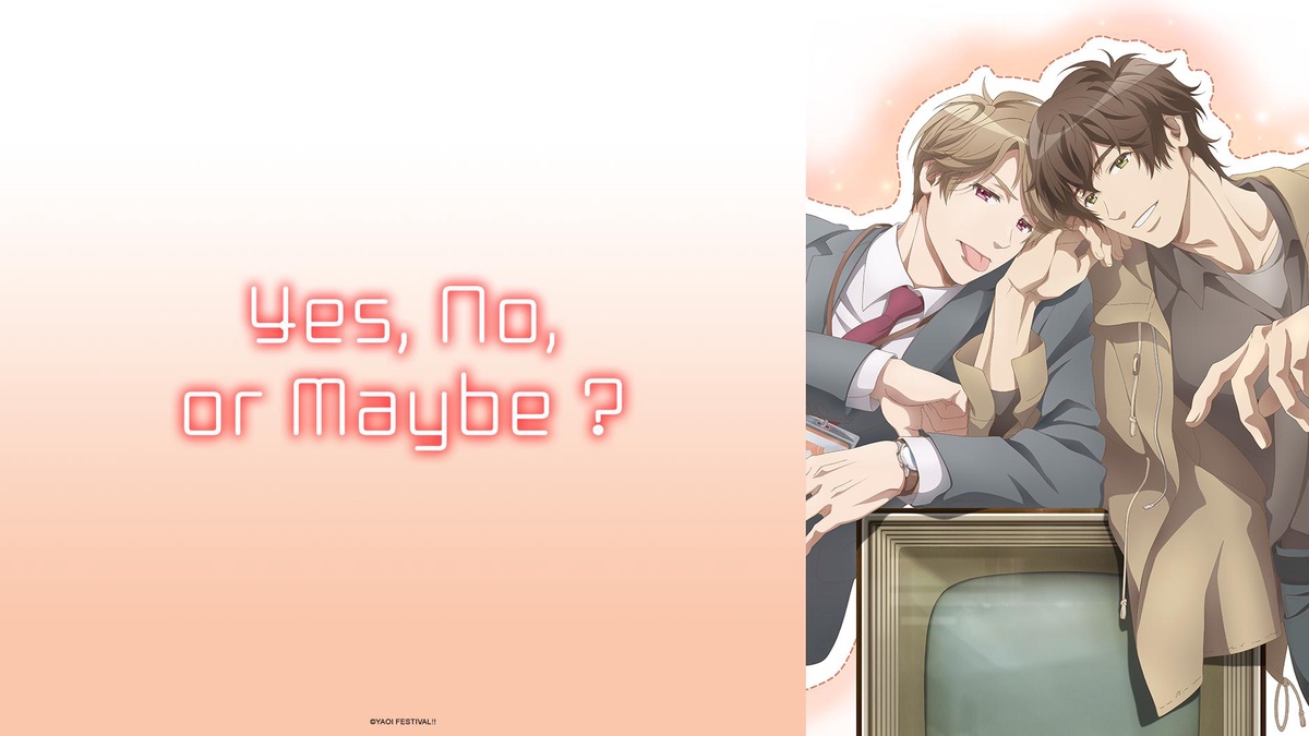 Yes, No, or Maybe? en Español (Castellano) - Crunchyroll